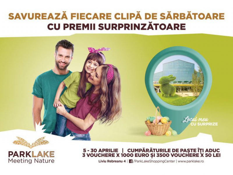 La ParkLake, campania de Paște îți aduce premii surprinzătoare și activități de sărbătoare